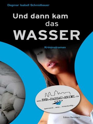 cover image of Und dann kam das Wasser